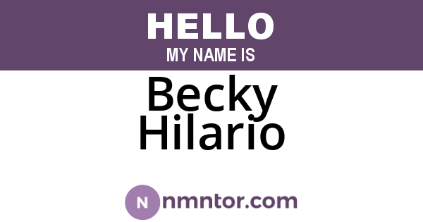 Becky Hilario