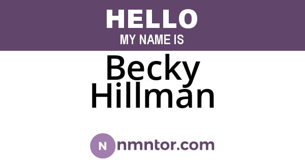 Becky Hillman