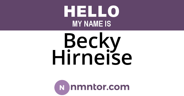 Becky Hirneise