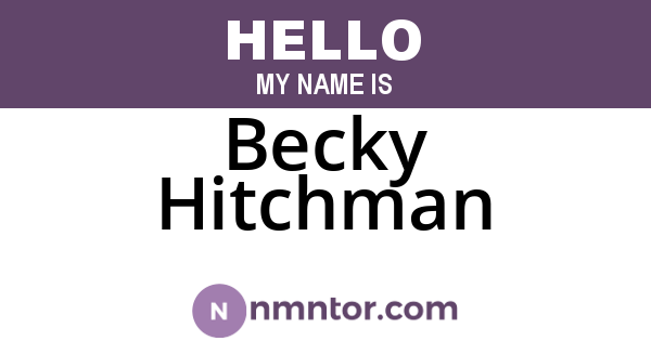 Becky Hitchman
