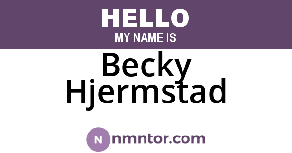 Becky Hjermstad