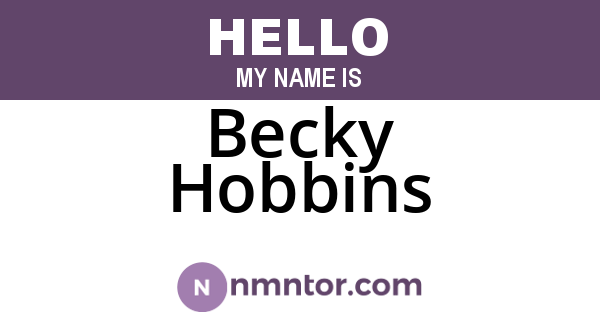 Becky Hobbins