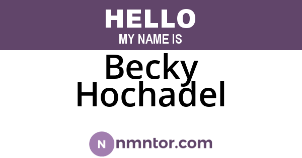 Becky Hochadel