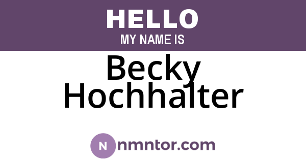 Becky Hochhalter