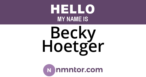 Becky Hoetger