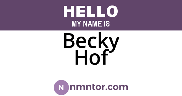 Becky Hof