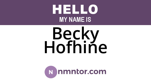 Becky Hofhine