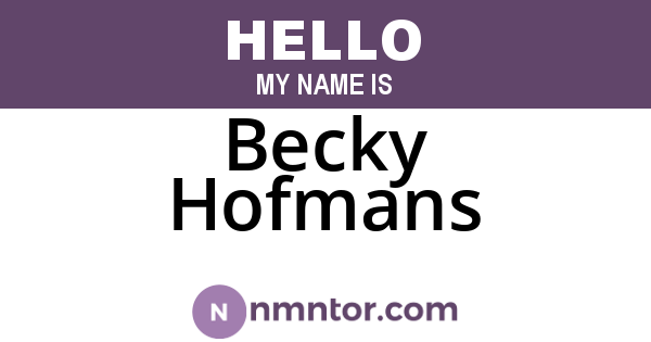 Becky Hofmans