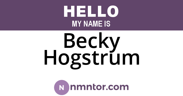 Becky Hogstrum