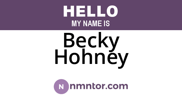 Becky Hohney