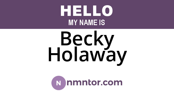 Becky Holaway
