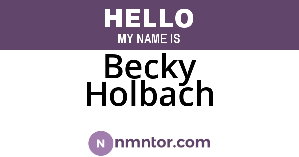 Becky Holbach