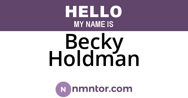 Becky Holdman