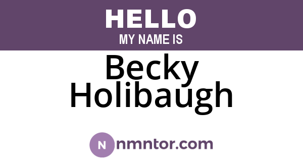 Becky Holibaugh