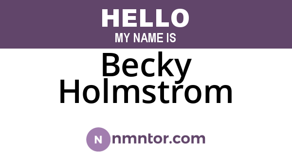 Becky Holmstrom