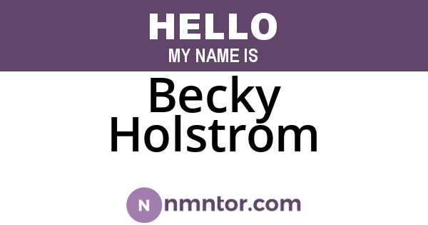 Becky Holstrom