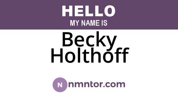 Becky Holthoff