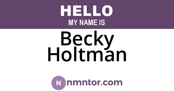 Becky Holtman