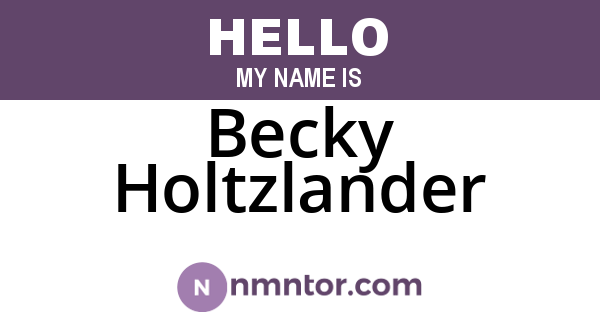 Becky Holtzlander