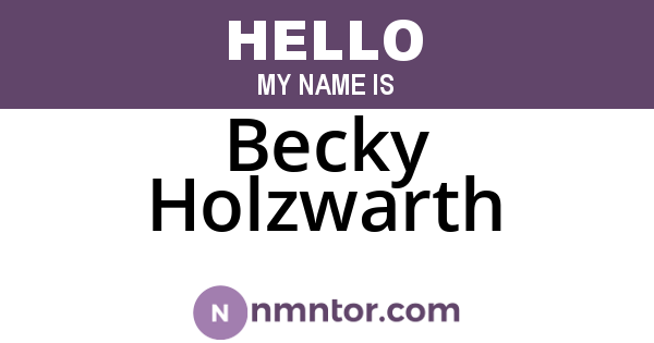 Becky Holzwarth