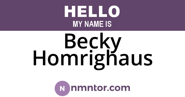 Becky Homrighaus