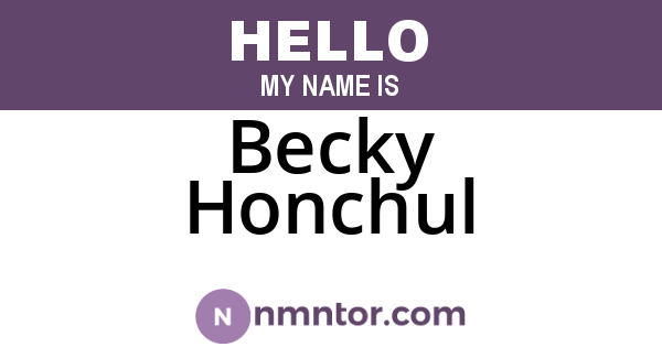 Becky Honchul