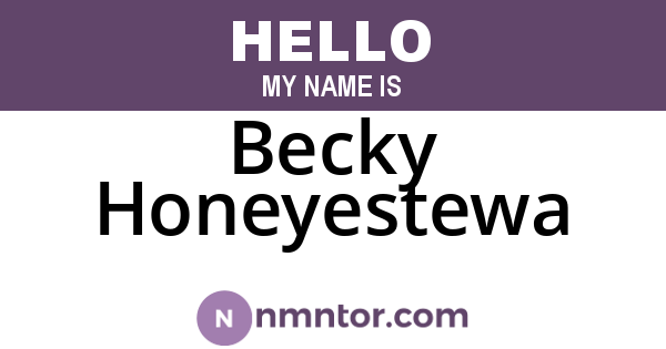 Becky Honeyestewa