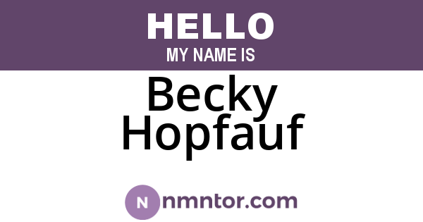 Becky Hopfauf
