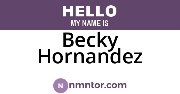 Becky Hornandez