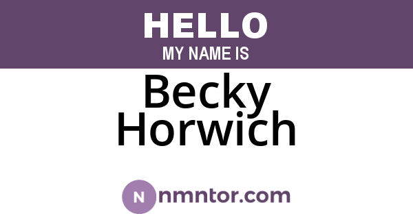 Becky Horwich