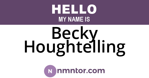 Becky Houghtelling