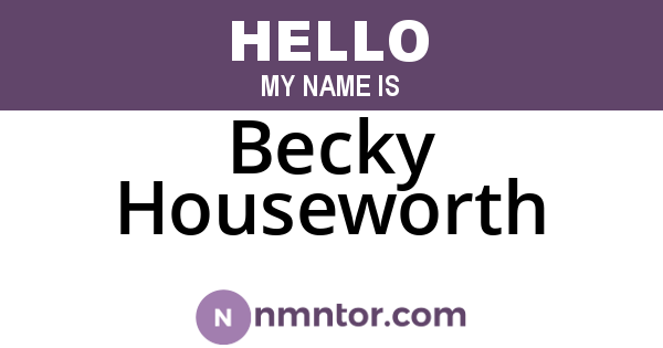 Becky Houseworth