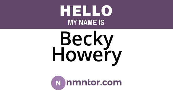 Becky Howery