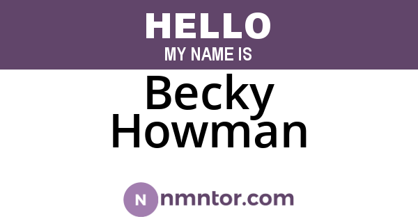 Becky Howman