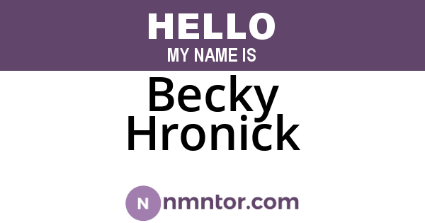 Becky Hronick