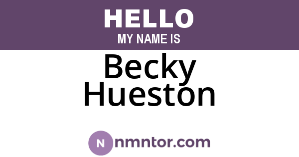 Becky Hueston