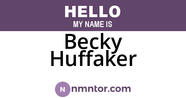 Becky Huffaker