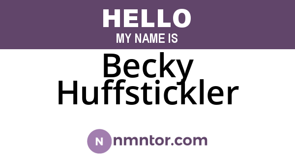 Becky Huffstickler
