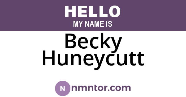 Becky Huneycutt