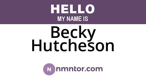 Becky Hutcheson