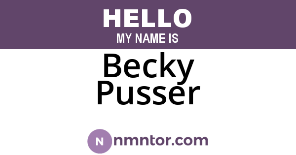 Becky Pusser