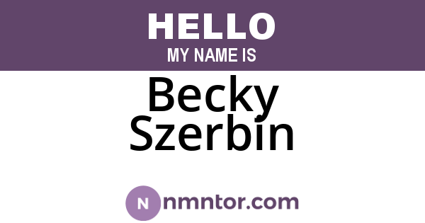 Becky Szerbin