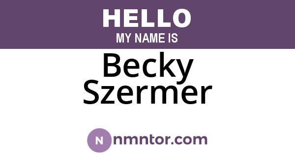 Becky Szermer