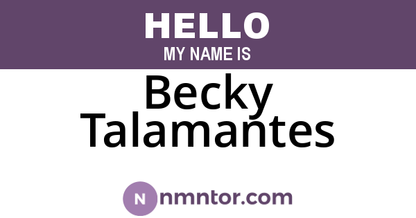 Becky Talamantes