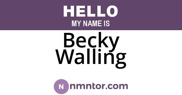 Becky Walling