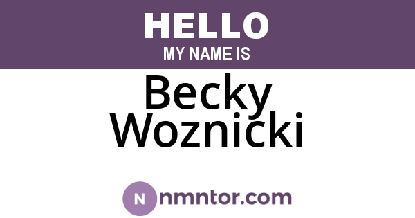 Becky Woznicki