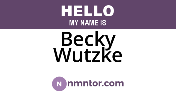 Becky Wutzke