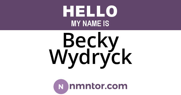 Becky Wydryck