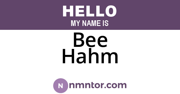 Bee Hahm