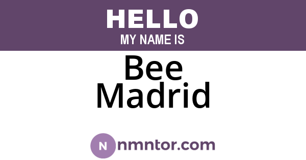 Bee Madrid